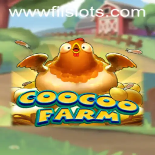 CooCooFarm: A Fun-Filled Adventure in Filslots